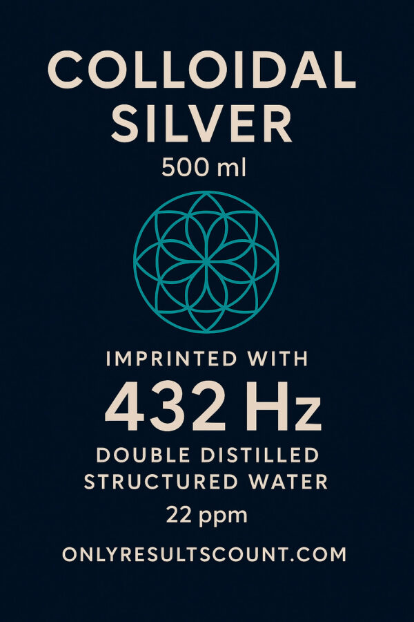 Colloidal Silver 500ML- Double Distilled - Structured water 22 ppm